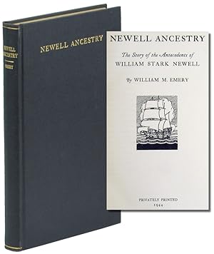 Image du vendeur pour Newell Ancestry: The Story of the Antecedents of William Stark Newell mis en vente par Kenneth Mallory Bookseller ABAA