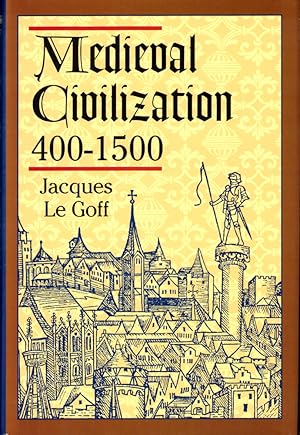 Medieval Civilization 400-1500