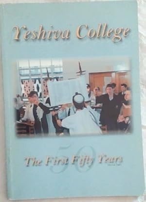 Image du vendeur pour YESHIVA COLLEGE: The First Fifty Years mis en vente par Chapter 1