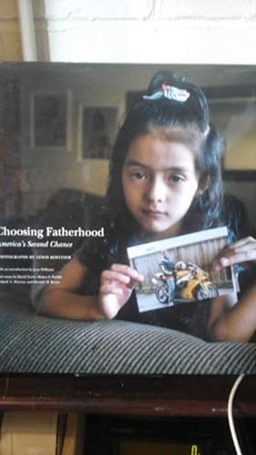 Choosing Fatherhood : America's Second Chance