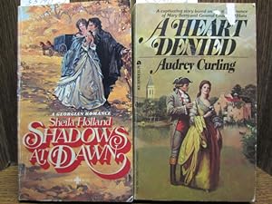 Seller image for SHADOWS AT DAWN (A Georgian Romance) / A HEART DENIED for sale by The Book Abyss