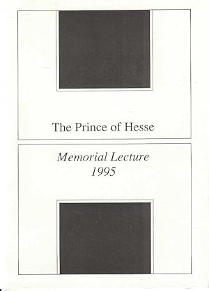 Seller image for The Prince of Hesse Memorial Lecture 1995. Our Cultural Future: Hopes and Fears for sale by Joy Norfolk, Deez Books