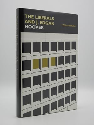 Immagine del venditore per The Liberals and J. Edgar Hoover: Rise and Fall of a Domestic Intelligence State venduto da Tarrington Books