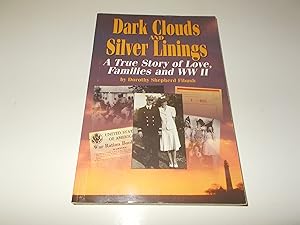 Imagen del vendedor de Dark Clouds and Silver Linings: A True Story of Love, Families, and WWII a la venta por Paradise Found Books