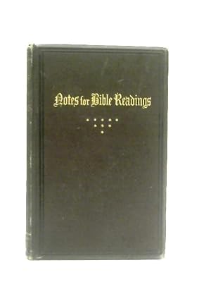 Bild des Verkufers fr Notes for Bible Readings zum Verkauf von World of Rare Books