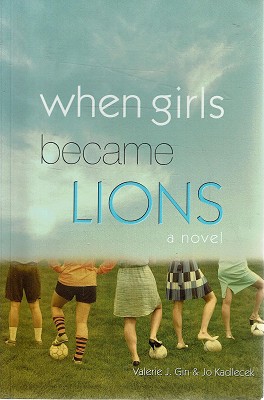 Immagine del venditore per When Girls Became Lions venduto da Marlowes Books and Music