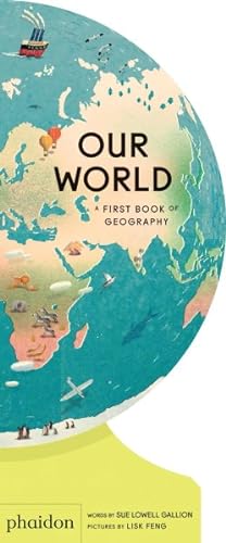 Imagen del vendedor de Our World : A First Book of Geography a la venta por GreatBookPrices