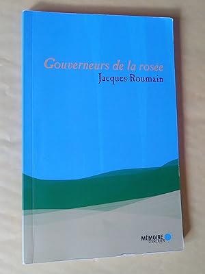 Bild des Verkufers fr Gouverneurs de la rose. Roman zum Verkauf von Claudine Bouvier