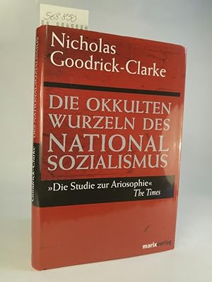 Die okkulten Wurzeln des Nationalsozialismus. [Neubuch]