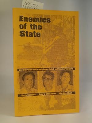 Bild des Verkufers fr Enemies of the State. [Neubuch] An interview with anti-imperialist political prisoners. zum Verkauf von ANTIQUARIAT Franke BRUDDENBOOKS