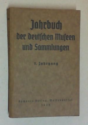 Seller image for Jahrbuch der Deutschen Museen und Sammlungen. 7. Ausgabe (Jahrgang). for sale by Antiquariat Sander