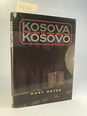 Seller image for Kosova Kosovo. [Neubuch] Prelude to War, 1966-1999. for sale by ANTIQUARIAT Franke BRUDDENBOOKS