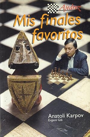 Seller image for Mis Finales Favoritos Y Estudios De Grandes Maestros (Ajedrez) (Spanish Edition) for sale by Von Kickblanc