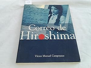 Imagen del vendedor de Correo de Hiroshima. a la venta por Librera "Franz Kafka" Mxico.