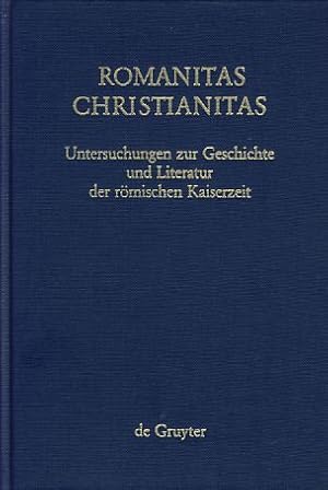 Bild des Verkufers fr Romanitas - Christianitas. Untersuchungen zur Geschichte und Literatur der rmischen Kaiserzeit. Johannes Straub zum 70. Geburtstag am 18. Oktober 1982 gewidmet. zum Verkauf von Fundus-Online GbR Borkert Schwarz Zerfa