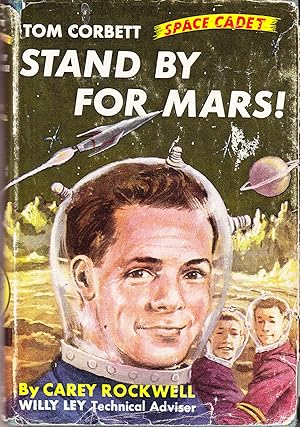 Stand By for Mars!: Tom Corbett Space Cadet