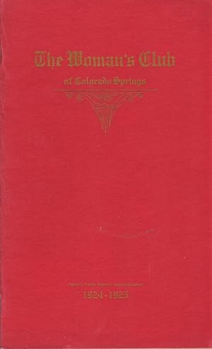 The Woman's Club of Colorado Springs: Twenty-Third Annual Announcement 1924-1925
