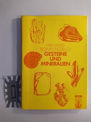 Immagine del venditore per Gesteine und Mineralien. Mein erstes Bestimmungsbuch. venduto da Druckwaren Antiquariat