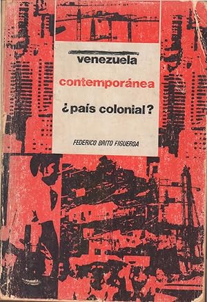 Seller image for Venezuela Contempornea Pas Colonial? for sale by Guido Soroka Bookseller