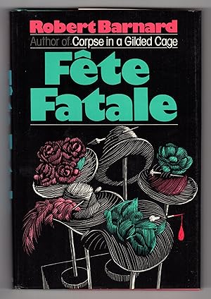 Immagine del venditore per FETE FATALE venduto da BOOKFELLOWS Fine Books, ABAA