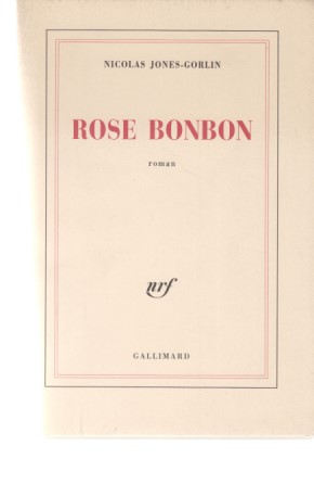 Bild des Verkufers fr Rose Bonbon. Roman. zum Verkauf von Fundus-Online GbR Borkert Schwarz Zerfa