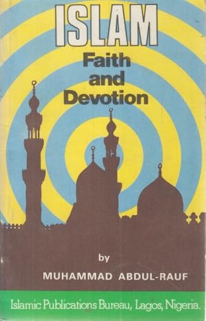 Image du vendeur pour ISLAM - Faith and Devotion mis en vente par Fundus-Online GbR Borkert Schwarz Zerfa