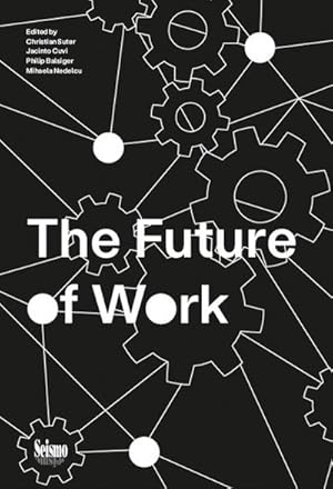 Imagen del vendedor de The Future of Work a la venta por AHA-BUCH GmbH