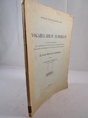 Bild des Verkufers fr Vocabularium sumericum ad textus archaicos. VDL: historicos et alios quosdam, qui administrationem templorum potissimum et palatiorum principum Spectant. Ad usum privatum auditorium. zum Verkauf von Antiquariat Bookfarm