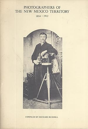 Image du vendeur pour Photographers of the New Mexico Territory, 1854-1912 mis en vente par Masalai Press