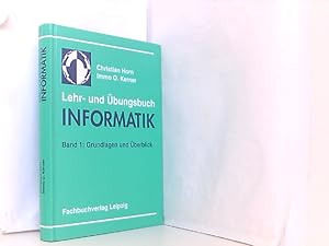Bild des Verkufers fr Lehr- und bungsbuch Informatik. Band 1: Grundlagen und berblick. zum Verkauf von Book Broker