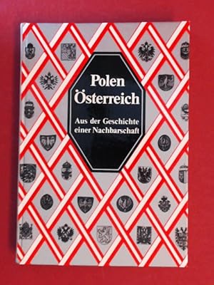 Seller image for Polen - sterreich. Aus der Geschichte einer Nachbarschaft. for sale by Wissenschaftliches Antiquariat Zorn