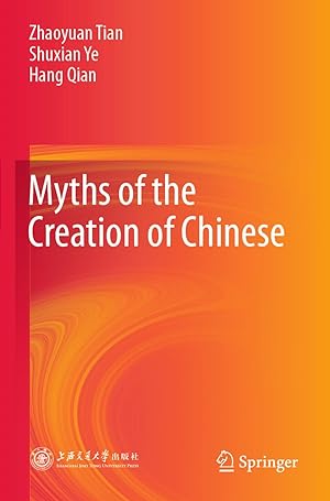Immagine del venditore per Myths of the Creation of Chinese venduto da moluna