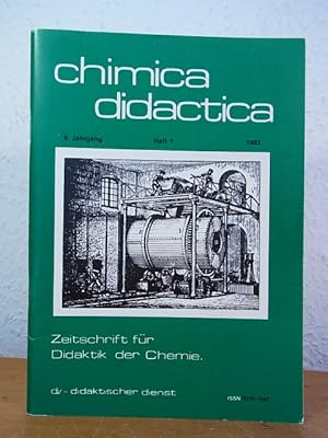 Chimica didactica. Zeitschrift für Didaktik der Chemie. Heft 1, 9. Jahrgang 1983