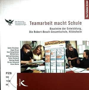 Teamarbeit macht Schule : Bausteine der Entwicklung ; die Robert-Bosch-Gesamtschule, Hildesheim ;...