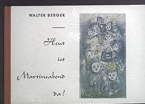 Bild des Verkufers fr Heut ist Martinsabend da! zum Verkauf von books4less (Versandantiquariat Petra Gros GmbH & Co. KG)