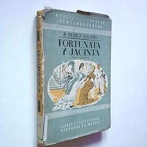 Seller image for Fortunata y Jacinta. Dos historias de casadas (Parte cuarta) for sale by MAUTALOS LIBRERA