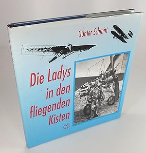 Bild des Verkufers fr Die Ladys in ihren fliegenden Kisten. zum Verkauf von Brbel Hoffmann