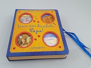 Immagine del venditore per Lass uns kuscheln, Papa! / Marco Campanella. [Text: Anna Casalis. Dt. bers.: Birgit Meyer] / Geschichten vom Liebhaben venduto da SIGA eG