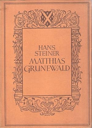 Image du vendeur pour Matthias Grnewald. (Die Kunstsammlung Brandus 65). mis en vente par Brbel Hoffmann