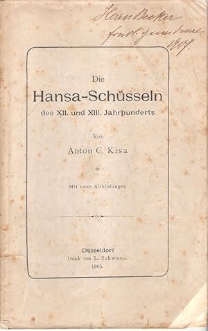 Seller image for Die Hansa-Schsseln des XII. und XIII. Jahrhunderts. for sale by Brbel Hoffmann