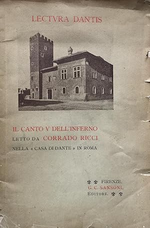 Lectura Dantis. Il canto V dell'inferno letto da Corrado Ricci nella Casa di Dante in Roma