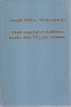 Seller image for Droit imperial et traditions locales dans l 'Egypte romaine. (Collected studies ; 321). for sale by Brbel Hoffmann