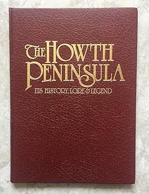 Image du vendeur pour The Howth Peninsula - Its History, Lore & Legend. mis en vente par Joe Collins Rare Books