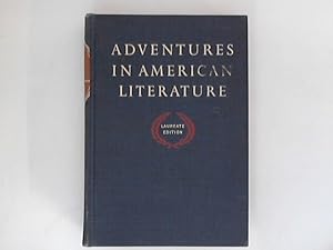 Bild des Verkufers fr Adventures in American Literature. Laureate Edition. zum Verkauf von ANTIQUARIAT FRDEBUCH Inh.Michael Simon