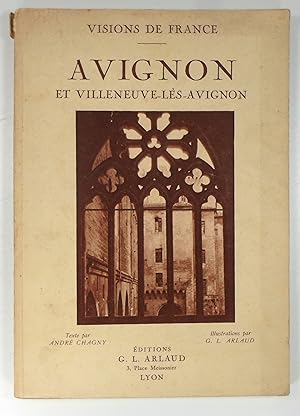 Avignon et Villeneuve-les-Avignon. 60 illustrations en héliogravure d'apres les clichés originaux...