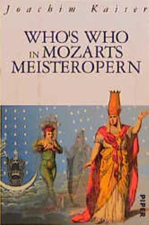 Who's who in Mozarts Meisteropern.