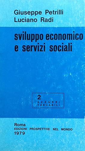 Seller image for Sviluppo economico e servizi sociali for sale by TORRE DI BABELE