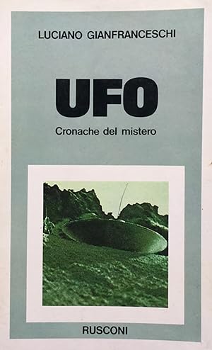 UFO. Cronache del mistero