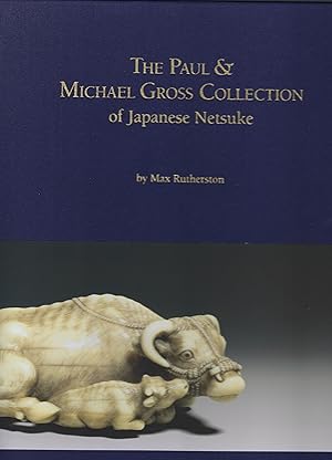 Immagine del venditore per The Paul and Michael Gross Collection of Japanese Netsuke venduto da Max Rutherston Ltd