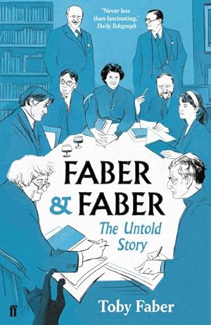 Seller image for Faber & Faber : The Untold Story for sale by GreatBookPricesUK